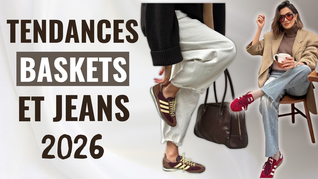 Tendances Baskets & Jeans 2026 que Vous Allez Adorer | Qui Vont avec Presque Tout