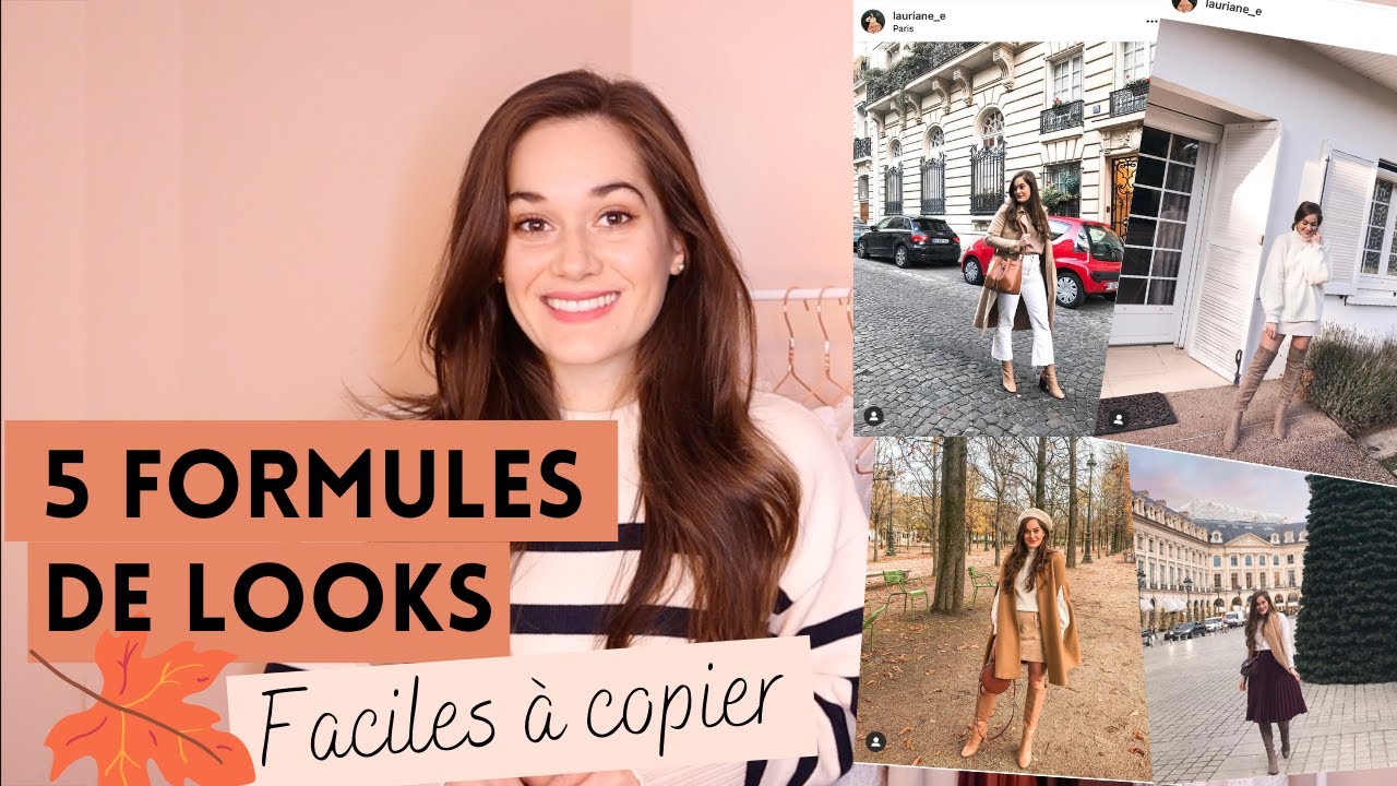 5 FORMULES DE LOOKS FACILES À COPIER CET AUTOMNE | Toujours Savoir Quoi Porter | Lauriane Villa