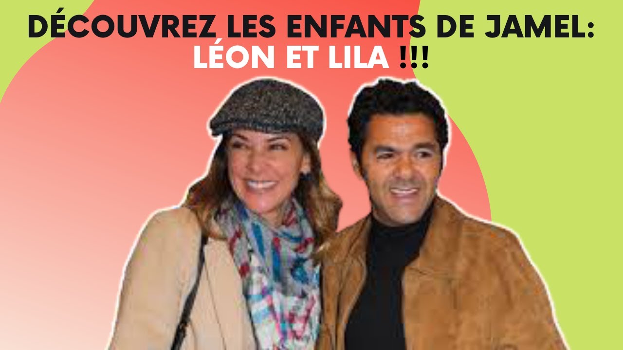JAMEL DEBBOUZE: découvrez ses enfants LÉON et LILA !!!